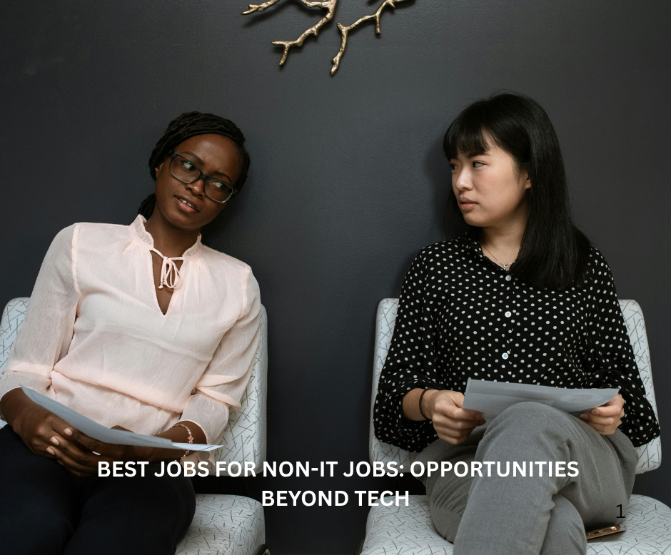 Best Jobs for Non-IT Jobs: Opportunities Beyond Tech